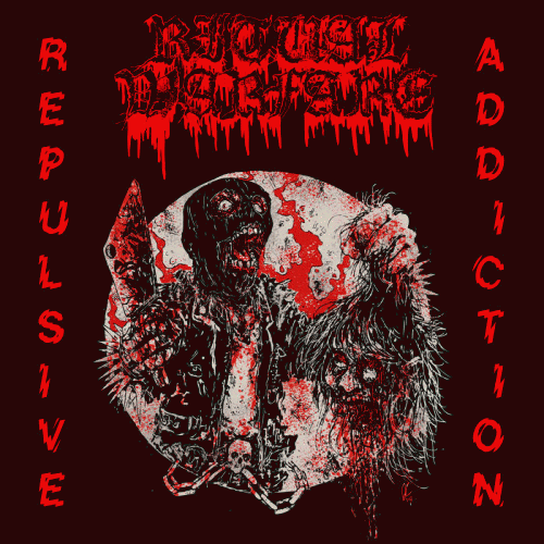 Ritual Warfare : Repulsive Addiction